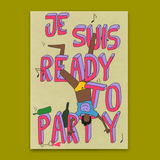 Postkarte Je suis ready to party