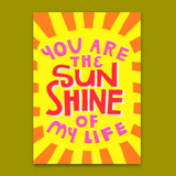 Postkarte You are the Sunshine of my Life