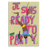 Postkarte Je suis ready to party