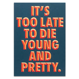 Postkarte It`s too late...