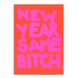 Postkarte New Year Same Bitch