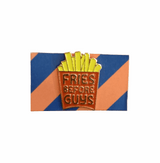 Anstecker Brosche Fries Before Guys
