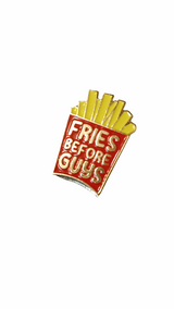 Anstecker Brosche Fries Before Guys